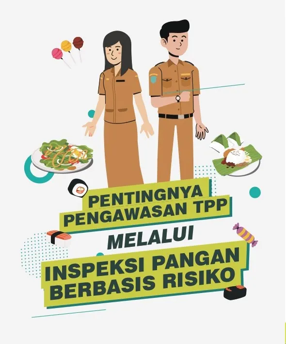 Pentingnya Inspeksi Pangan Berbasis Risiko