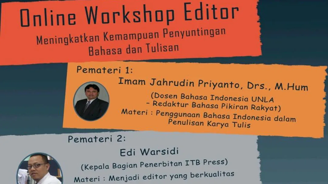 Online Workshop Editor "Meningkatkan Kemampuan Penyuntingan Bahasa dan Tulisan"